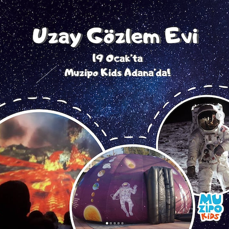 uzay gozlem evi adana da cocuk olmak
